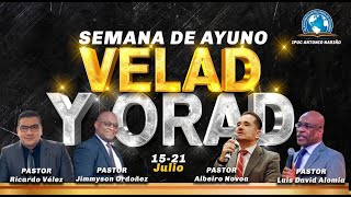 Semana de ayuno ❝Velad y orad❞  Julio 21 del 2024 [upl. by Hal]