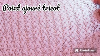 Point ajouré au tricot  point fantaisie au tricot ☺️🧚🏾‍♀️ [upl. by Fariss186]