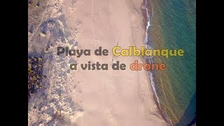 🏝 Playa de Calblanque a vista de drone [upl. by Wootan]