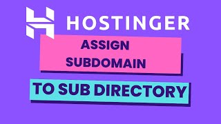 How to Assign Subdomain to Sub Directory Hostinger [upl. by Des766]