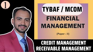 1 TYBAF  Credit Management  Receivable Management  202425 Siraj Shaikh  Mumbai University [upl. by Lenahc465]