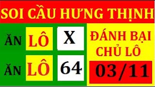 Soi Cầu Hưng Thịnh ngày 03112024  HƯNG THỊNH XSMB 0311– Soi Cầu Siêu Chuẩn Cầu xsmb đẹp hôm nay [upl. by Ahtan]