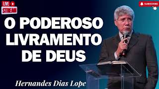 O PODEROSO LIVRAMENTO DE DEUS Hernandes Dias Lopes 2024 [upl. by Gottwald]