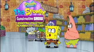 The Spongy Construction Show Shopping Disaster Reanimated Collab Announcement [upl. by Melac]