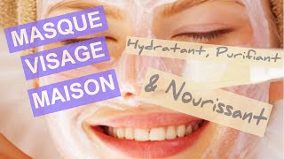 Masque visage maison  Nourrisant hydratant et purifiant Recette simple [upl. by Hamal]