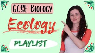 Ecology GCSE Biology amp Combined Science 91 Playlist Thankyou [upl. by Norraf]