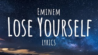 Eminem  Lose Yourself Lyrics [upl. by Besse]