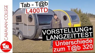 Test Wohnwagen Tab TB L400TD Pro amp Contra Tipps  Langzeittest [upl. by Imarej]