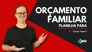 Como fazer uma planilha de orçamento familiar no Excel [upl. by Artemla]