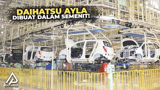 Modalnya Hanya 5 Juta Intip Rahasia Dapur Pembuatan Daihatsu Ayla Dari Awal Hingga Akhir [upl. by Yereffej533]