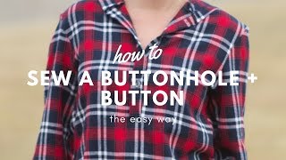 The SIMPLEST Way To Sew On a Buttonhole  Button Sewing Tutorial [upl. by Windzer]