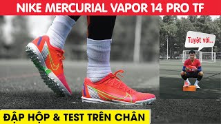 ĐẬP HỘP NIKE MERCURIAL VAPOR 14 PRO TF VÀ TEST TRÊN CHÂN SIÊU PHẨM ĐÁNG MUA NHẤT NÀY  ĐẠI NEYMAR [upl. by Annayt981]