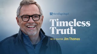 The Sermon on the Mount Part 2  Timeless Truth with Pastor Jim Thomas [upl. by Anilocin822]