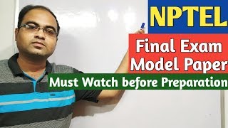 NPTEL  Final Exam Model Paper  Is it Common for Everyone [upl. by Held]