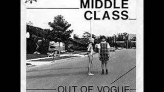 Middle class  Out of vogue [upl. by Singhal]