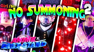 No Summoning Progression 2  Anime Last Stand  F2P  SOLO [upl. by Galer]