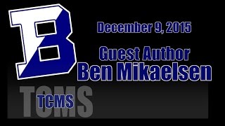 TCMS Guest Author Ben Mikaelsen [upl. by Eppesuig]