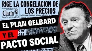 ¿Qué fue el Plan Gelbard y el Pacto Social [upl. by Gnoht]