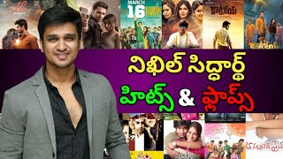 Nikhil Siddhartha Hits and Flops All Movies List  Karthikeya 2  Happy Days  18 Pages  Spy [upl. by Materse70]