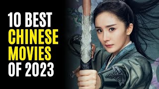 Top 10 Best Chinese Movies You Must Watch 2023 [upl. by Attey210]