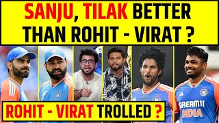 ROHIT  VIRAT TROLLED  SANJU SAMSON TILAK VARMA BETTER THAN ROHIT SHARMA VIRAT KOHLI [upl. by Fellows]