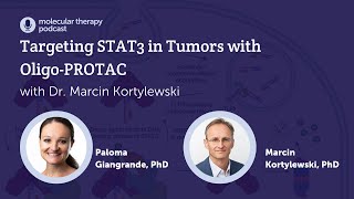 Targeting STAT3 in Tumors with OligoPROTAC with Dr Marcin Kortylewski—The Molecular Therapy Pod [upl. by Ehtylb]