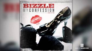 Bizzle  My Confession Feat Sevin MyNameIsBizzle [upl. by Freudberg742]