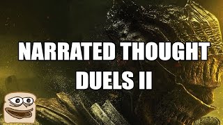 Narrated Thought Duels II [upl. by Dorisa741]