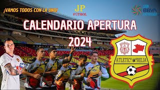 📆CALENDARIO Apertura 2024 Atlético Morelia 🟡〽️🔴 [upl. by Pelag]