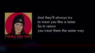 Toni Romiti Imma Dog Too LYRICS [upl. by Belcher]