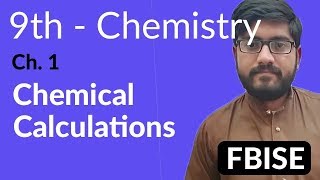 9th Class Chemistry Federal Board Ch 1  Chemical Calculations  Chemistry Federal Board [upl. by Iorio]