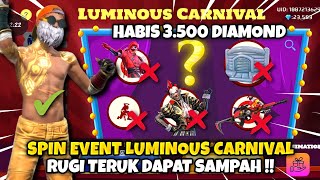 Event Baru LUMINOUS CARNIVAL Habis 3500 Diamond😭 Hanya Dapat Set Bundle Ayyied  FFMY [upl. by Anastasio]