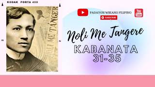 NOLI ME TANGERE KABANATA 3135 [upl. by Giff]