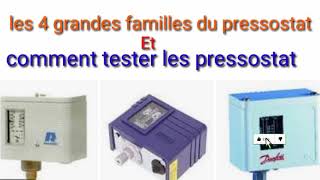 Les 4 familles du pressostat et comment les tester [upl. by Siffre383]