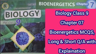 Bioenergetics Biology Class 9 Chapter 7 Complete Exercise Work [upl. by Leugimsiul967]