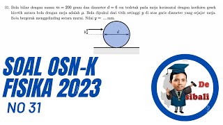 Pembahasan Soal OSNK Fisika SMA tahun 2023 I No 31 [upl. by Dazhehs]