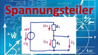 Was ist der Spannungsteiler belastet und unbelastet  Grundlagen Elektrotechnik  Netzwerkanalyse [upl. by Shiekh]