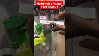 Hydrolysis of water Experiment 🧪 JEE NEET chemistry [upl. by Syverson822]