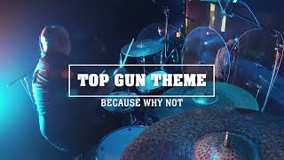 Top Gun Theme Drum Cover [upl. by Eilojne]