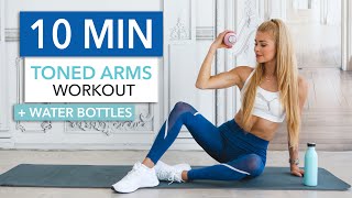 10 MIN TONED ARMS  quick amp intense at home  with water bottles I Pamela Reif [upl. by Bushey23]