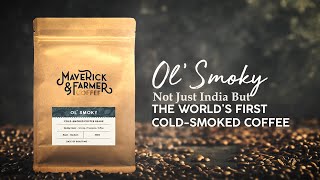 Tasting Worlds First Cold Smoked Coffee  Maverick And Farmer Ol Smoky [upl. by Vachill]