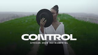 African Zouk Love Instrumental 2023  Control [upl. by Johnathon]