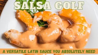 Salsa Golf A Versatile Latin Sauce You Absolutely Need [upl. by Agata]