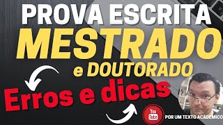 PROVA ESCRITA DE MESTRADO E DOUTORADO erros e dicas [upl. by Chap]