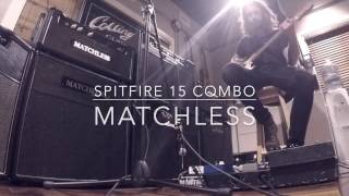 MATCHLESS AMPLIFIER SPITFIRE 15 COMBO QUICK DEMO [upl. by Oeak]