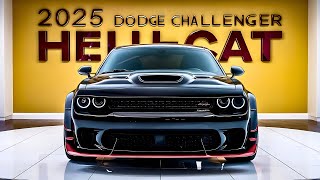 Exclusive First Look The 2025 Dodge Challenger Hellcat’s Unmatched Power and Style [upl. by Bronson]