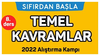 TEMEL KAVRAMLAR  Alıştırma kampı 8 Ders  Sıfırdan Başla Temelini Geliştir 818 [upl. by Paulo]