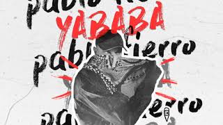 Pablo Fierro  Yababa Tunisian Mix [upl. by Chandler245]