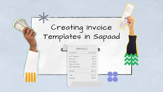 Creating Invoice Templates in Sapaad  IK002  Sapaad Academy [upl. by Whitney821]