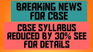 CBSE syllabus for 2021 reducedReduced syllabus awailableHow much syllabus reduced in CBSE [upl. by Ednargel]